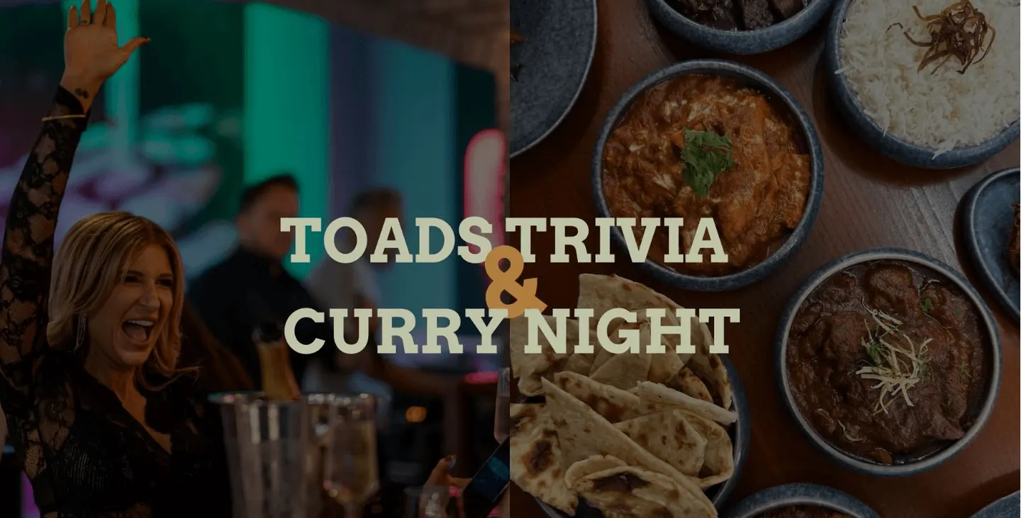 TOADS TRIVIA & CURRY NIGHT' HOSTED BY DANE & SIBBERS deal image